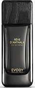 Evody Parfums Reve d`Anthala